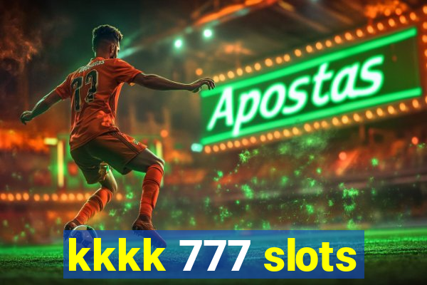 kkkk 777 slots